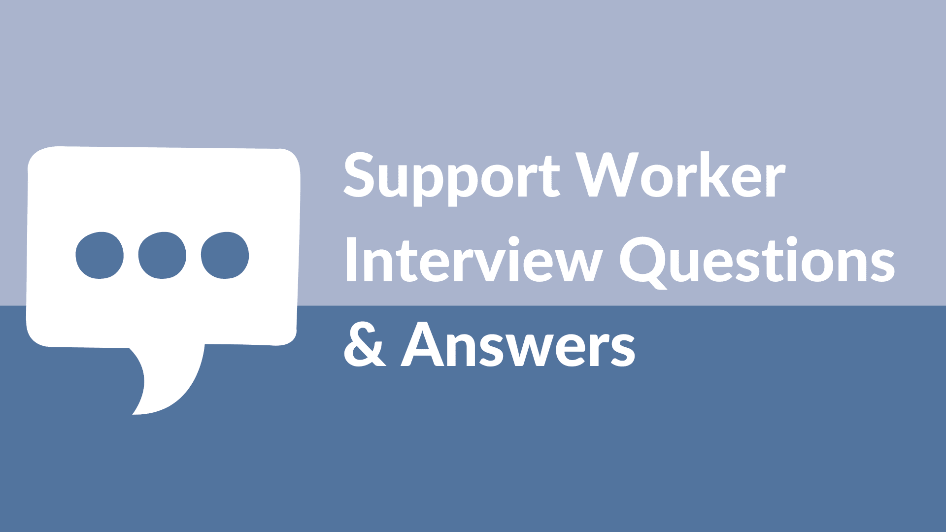 25-support-worker-interview-questions-and-answers-free-pdf